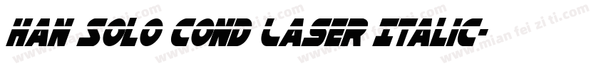 Han Solo Cond Laser Italic字体转换